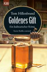 Buchcover von Goldenes Gift von Tom Hillenbrand